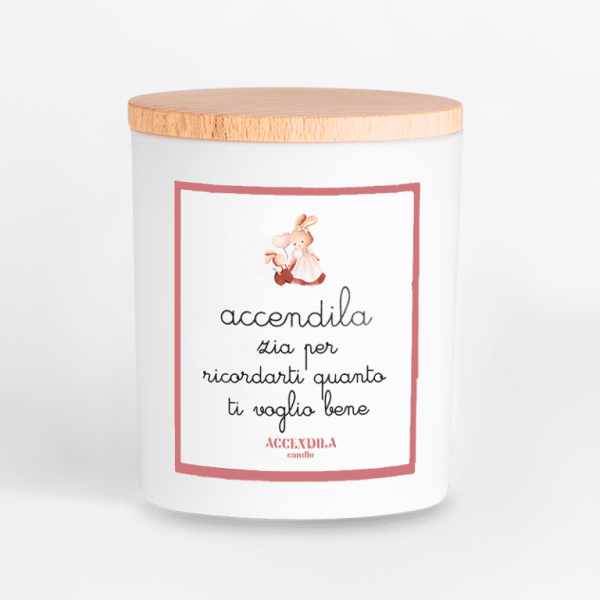 Accendila Candle - Ti voglio bene Zia!